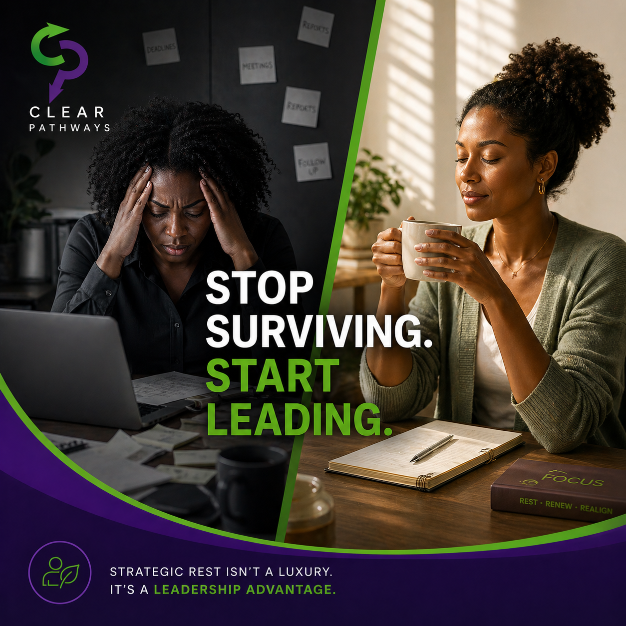 Stop Surviving. Start Leading. — Split-frame leadership campaign graphic for Clear Pathways