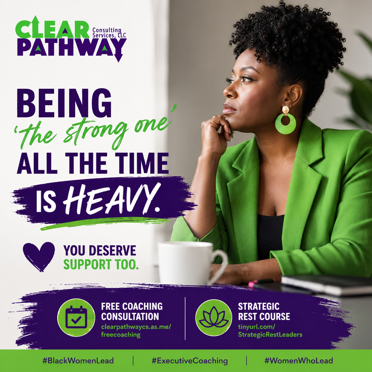 Being 'The Strong One' Is Heavy — Editorial coaching campaign for Clear Pathway Consulting
