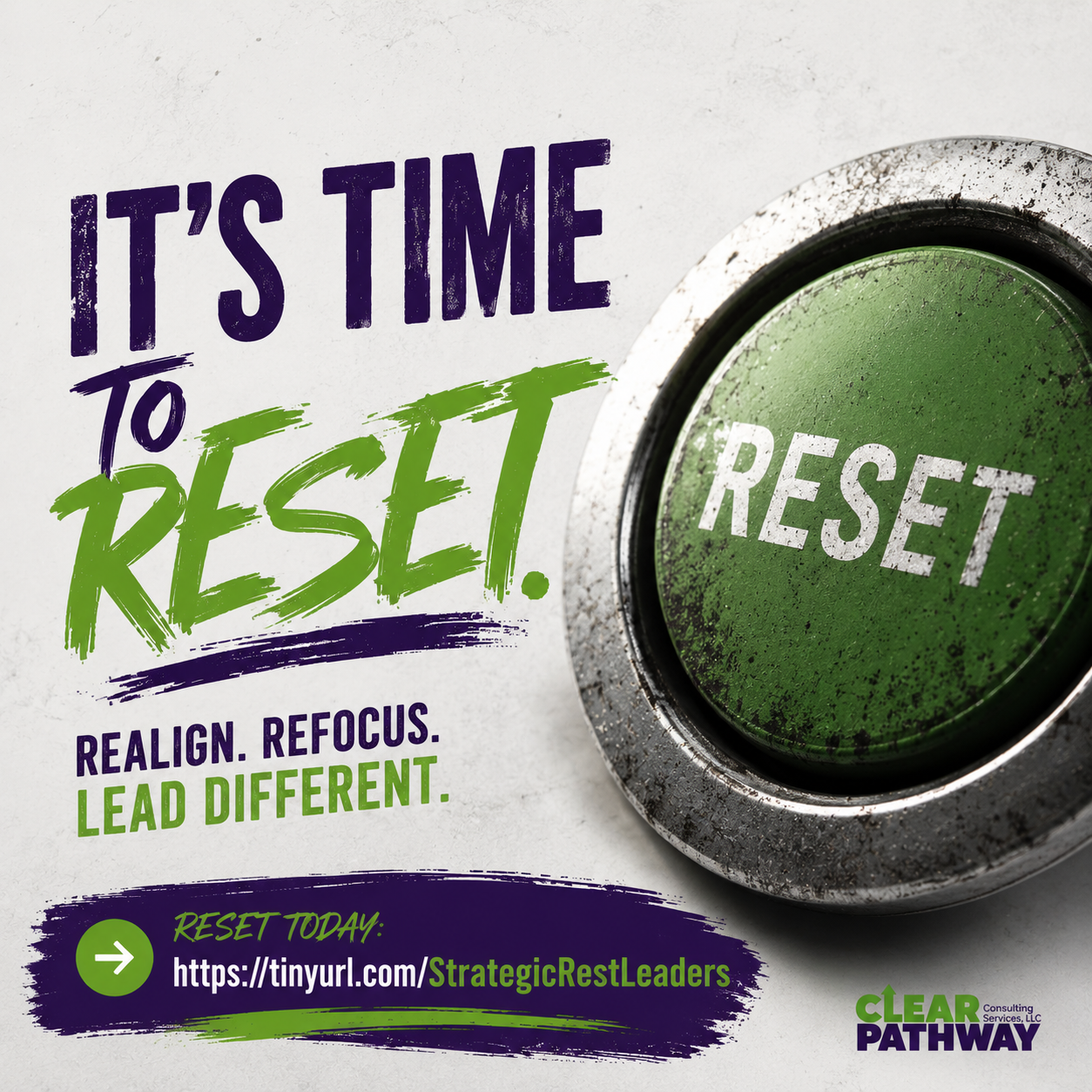 It's Time to Reset — Bold campaign graphic for Clear Pathway's Strategic Rest course